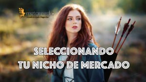 Nicho de mercado: qué es y cómo elegir el correcto para tu PyME