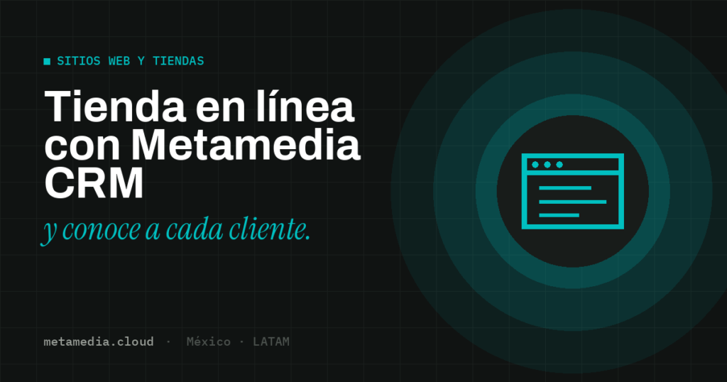 Tienda en línea con Metamedia CRM · Metamedia Cloud